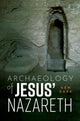 Book cover of: Archaeology of Jesus' Nazareth. By: Ken Dark