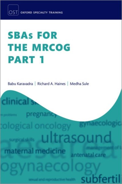 Book cover of: SBAs for the MRCOG Part 1. By: Babu Karavadra