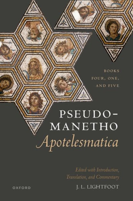 Book cover of: Pseudo-Manetho, Apotelesmatica. By: J. L. Lightfoot