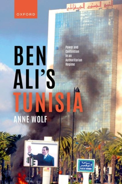 Book cover of: Ben Ali's Tunisia. By: Anne Wolf