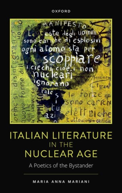 Book cover of: Italian Literature in the Nuclear Age. By: Maria Anna Mariani