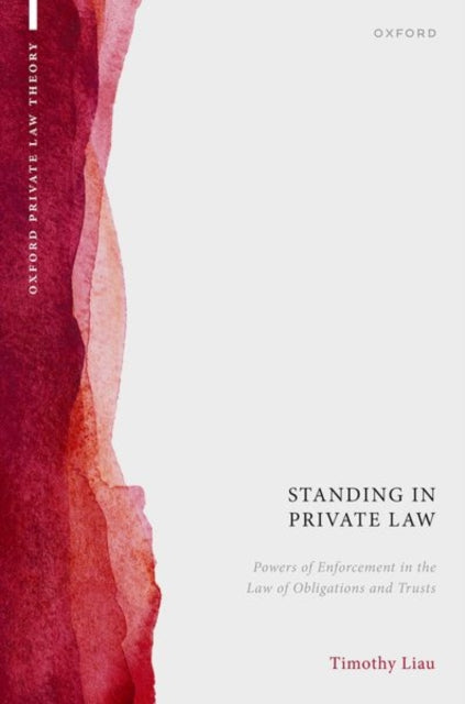 Book cover of: Standing in Private Law. By: Timothy Liau