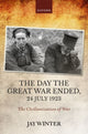 Book cover of: Day the Great War Ended, 24 July 1923. By: Jay Winter