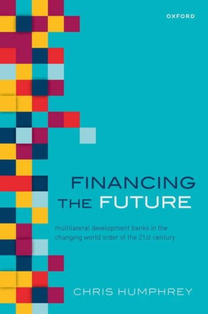 Book cover of: Financing the Future. By: Christopher Humphrey