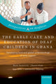 Book cover of: Early Care and Education of Deaf Children in Ghana. By: Ruth Swanwick