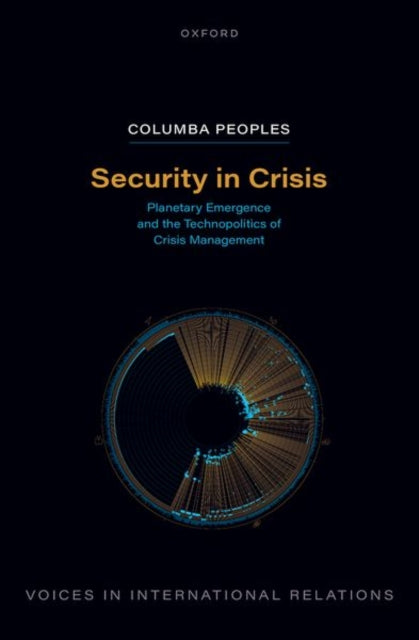 Book cover of: Security in Crisis. By: Columba Peoples