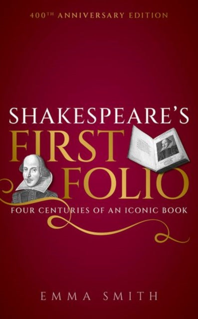 Book cover of: Shakespeare's First Folio. By: Emma Smith