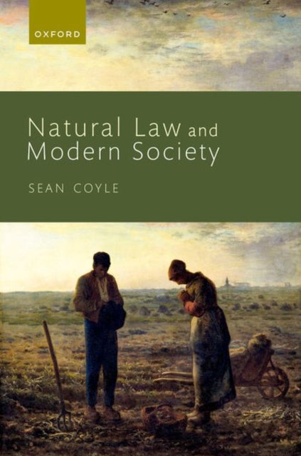 Book cover of: Natural Law and Modern Society. By: Sean Coyle