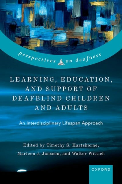 Book cover of: Learning, Education, and Support of Deafblind Children and Adults
