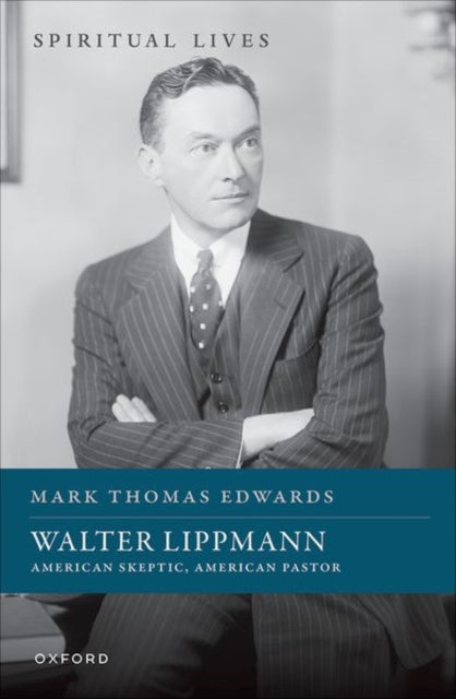 Book cover of: Walter Lippmann. By: Mark Thomas Edwards