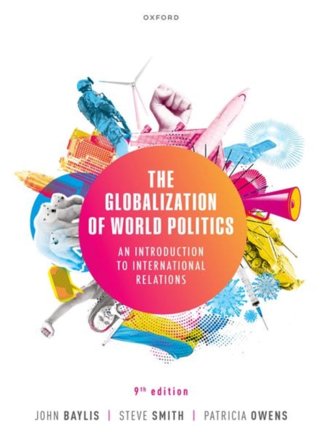 Globalization of World Politics, An Introduction to International Relations 9780192898142 John Baylis