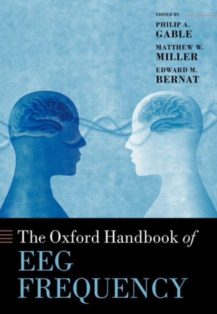 Book cover of: Oxford Handbook of EEG Frequency. By: Philip Gable