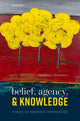 Book cover of: Belief, Agency, and Knowledge. By: Matthew Chrisman