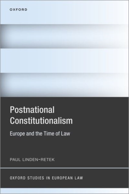 Book cover of: Postnational Constitutionalism. By: Paul Linden-Retek