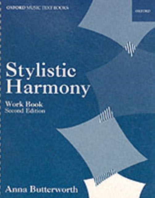 Book cover of: Stylistic Harmony Work Book. By: Anna Butterworth