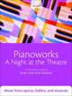Book cover of: Pianoworks: A Night at the Theatre