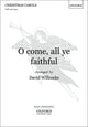 Book cover of: O come, all ye faithful. By: David Willcocks