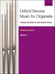 Book cover of: Oxford Service Music for Organ: Manuals only, Book 3
