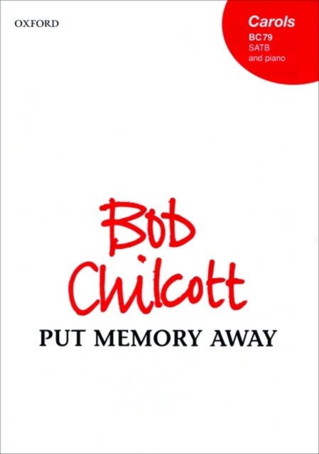 Book cover of: Put memory away. By: Bob Chilcott