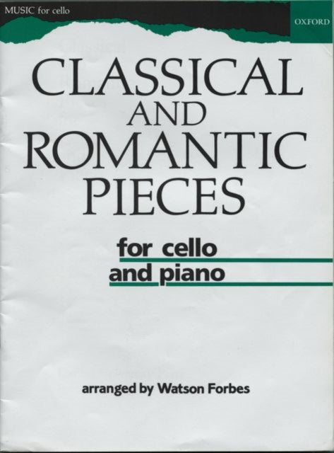 Book cover of: Classical and Romantic Pieces for Cello. By: Forbes