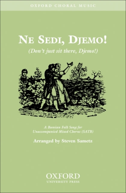 Book cover of: Ne sedi, Djemo (Don't just sit there, Djemo!). By: Steven Sametz