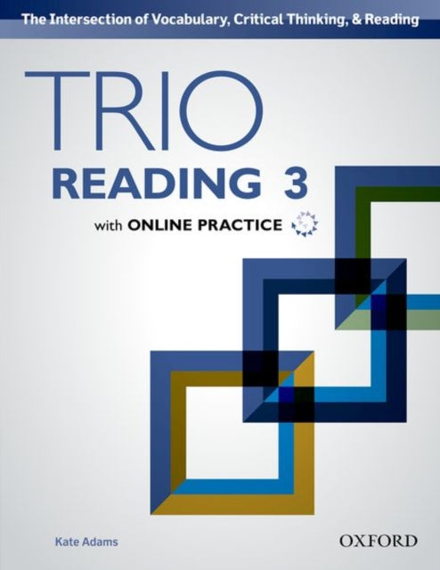 Book cover of: Trio Reading: Level 3: Student Book with Online Practice