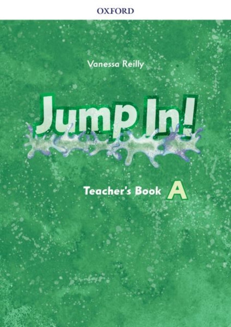 Book cover of: Jump in!: Level A: Teacher's Book. By: Vanessa Reilly