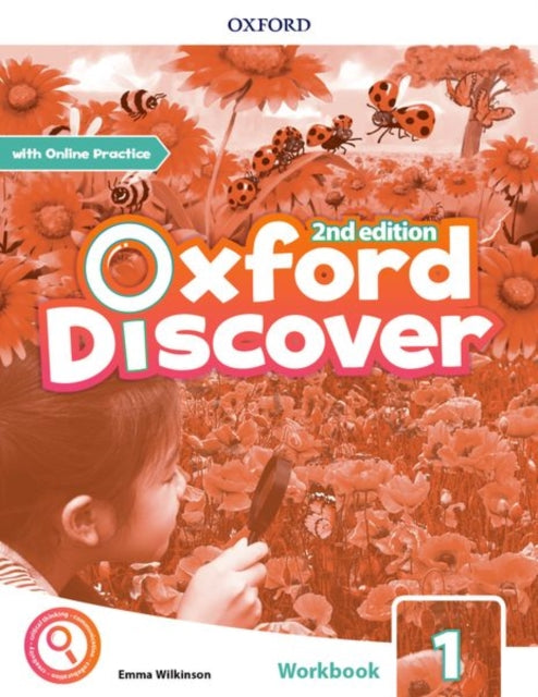 Book cover of: Oxford Discover: Level 1: Workbook with Online Practice. By: Emma Wilkinson