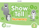 Book cover of: Show and Tell: Level 2: Numeracy Book. By: Erika Osváth