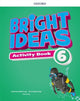 Book cover of: Bright Ideas: Level 6: Activity Book with Online Practice. By: Katherine Bilsborough