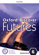 Book cover of: Oxford Discover Futures: Level 6: Student Book. By: Oxford Editor