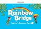 Book cover of: Rainbow Bridge: 1-3: Teacher Resource Pack. By: Oxford Editor