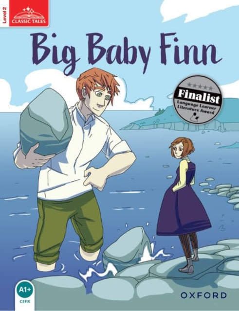 Book cover of: Classic Tales Second Edition: Level 2: Big Baby Finn. By: Sue Arengo