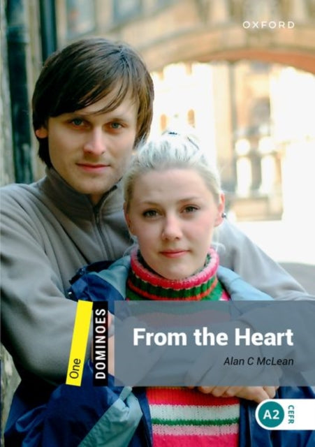 Book cover of: Dominoes: Level 1: From the Heart. By: Alan C. McLean