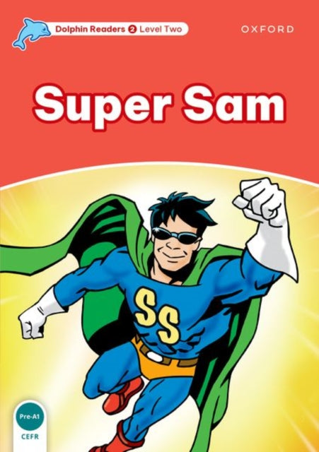 Book cover of: Dolphin Readers Level 2: Level 2: Super Sam. By: Craig Wright