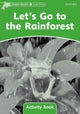 Book cover of: Dolphin Readers Level 3: Level 3: Let's Go to the Rainforest Activity Book