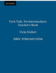 Book cover of: Tech Talk Pre-Intermediate: Teacher's Book. By: Vicki Hollett