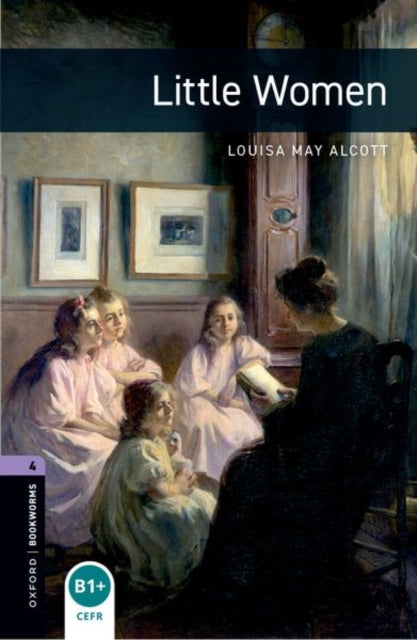 Book cover of: Oxford Bookworms Library: Level 4: Little Women audio pack. By: Louisa May Alcott