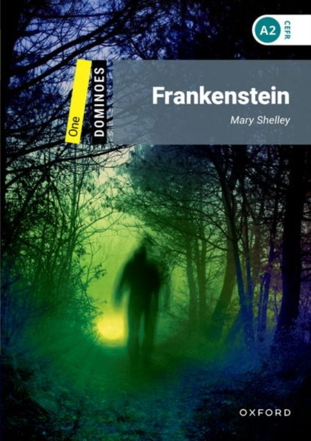 Book cover of: Dominoes: Level 1: Frankenstein Audio Pack. By: Oxford Dictionaries Staff