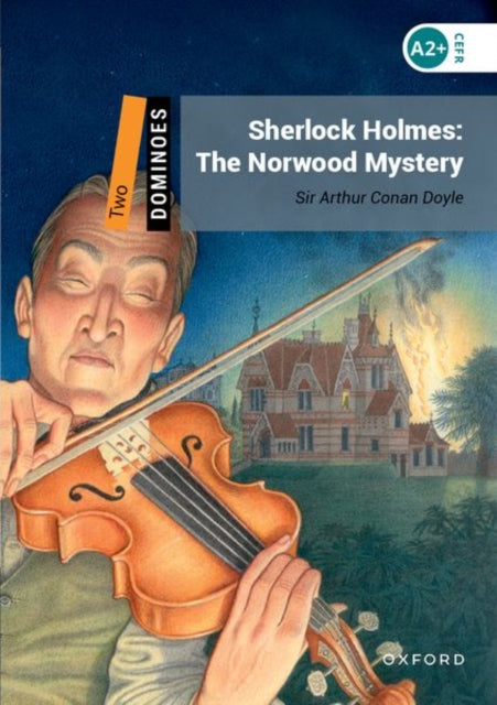 Book cover of: Dominoes: Level 2: Sherlock Holmes: The Norwood Mystery Audio Pack. By: Arthur Conan Doyle