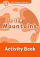 Book cover of: Oxford Read and Discover: Level 2: In the Mountains Activity Book. By: Richard Northcott