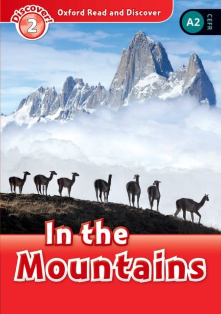Book cover of: Oxford Read and Discover: Level 2: In the Mountains. By: Richard Northcott