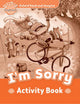 Book cover of: Oxford Read and Imagine: Beginner: I'm Sorry activity book. By: Oxford
