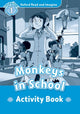 Book cover of: Oxford Read and Imagine: Level 1:: Monkeys In School activity book. By: Oxford Dictionaries Staff