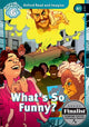 Book cover of: Oxford Read and Imagine: Level 6: What's So Funny?. By: Paul Shipton