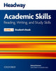 Book cover of: Headway Academic Skills: 1: Reading, Writing, and Study Skills Student's Book. By: Emma Pathare