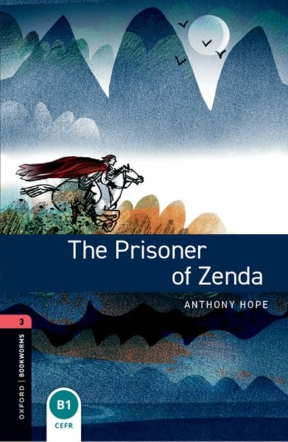 Book cover of: Oxford Bookworms Library: Level 3: The Prisoner of Zenda