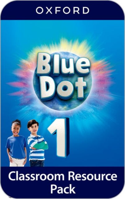 Book cover of: Blue Dot: Level 1: Classroom Resources Pack