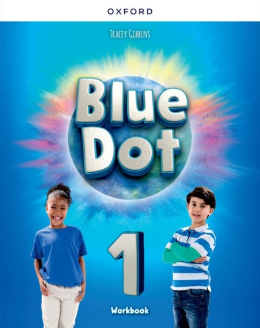Book cover of: Blue Dot: Level 1: Workbook. By: Lesley Koustaff