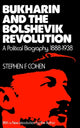 Book cover of: Bukharin and the Bolshevik Revolution. By: Stephen F. Cohen